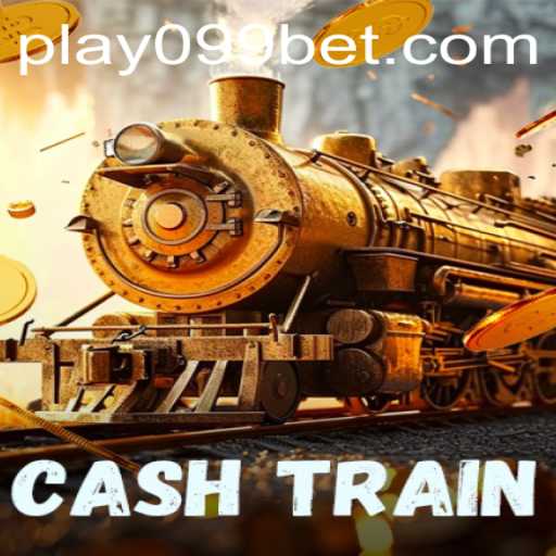 Unlock the Thrill of CashTrain: A New Era in Gaming with 099bet